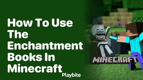 minecraft how to use enchanted books: Exploring the hidden treasures within your inventory.